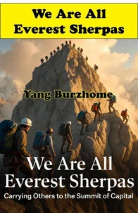 We Are All Everest Sherpas