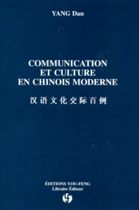 Communication et culture en chinois moderne