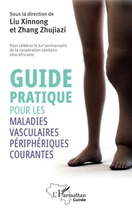 Guide pratique pour les maladies vasculaires périphériques courantes