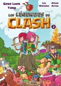 Les légendes de Clash Tome 2