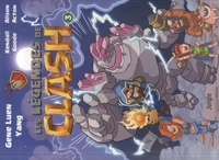 Les légendes de Clash Tome 3