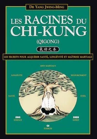 Les Racines du Chi-kung