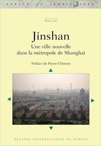 Jinshan. Une ville nouvelle dans la métropole de Shanghai