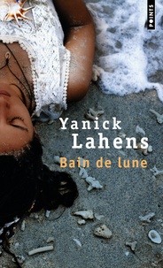 Yanick Lahens - Bain de lune.