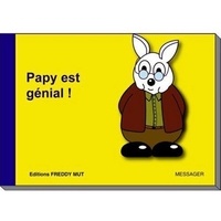 Yanick Messager - P'tit frère 6 : Papy est génial.