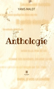 Yanis Malot - Anthologie.