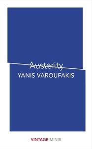 Yanis Varoufakis - Austerity.
