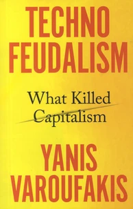 Technofeudalism