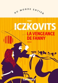 Yaniv Iczkovits - La vengeance de Fanny.
