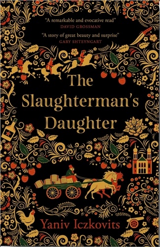 The Slaughterman's Daughter. Winner of the Wingate Prize 2021