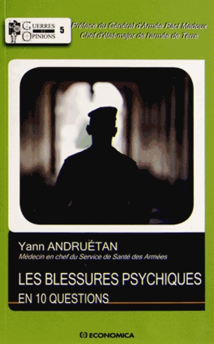 Yann Andruétan - Les blessures psychiques en 10 questions.