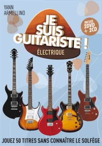 Yann Armellino - Je suis guitariste ! - Electrique. 2 DVD + 2 CD audio