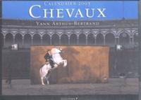 Yann Arthus-Bertrand - Chevaux - Calendrier 2005.