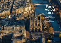 Yann Arthus-Bertrand - Paris vu du ciel.
