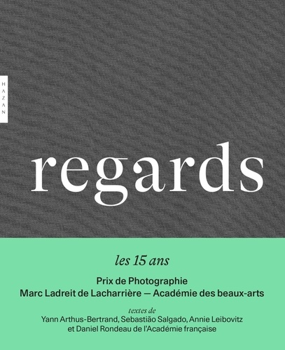 Yann Arthus-Bertrand et Sebastião Salgado - Regards - les 15 ans Prix de Photographie Marc Ladreit de Lacharrière - Académie des Beaux-Arts.