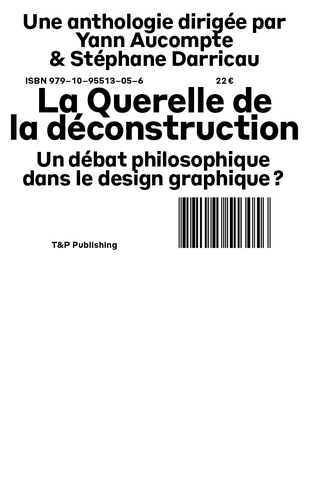 La querelle de la déconstruction : un débat philosophique dans le design graphique ?. Une anthologie transatlantique