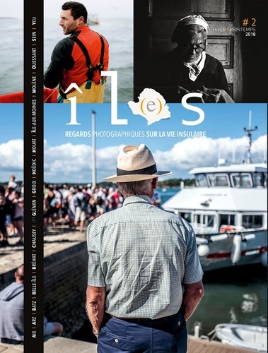 Yann Audic et Simon Cohen - Revue îL(e)s, tome 2 - Regards photographiques sur la vie insulaire. 2017.