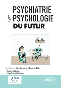 Psychiatrie & psychologie du futur
