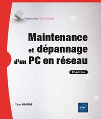 Yann Bardot - Maintenance et dépannage d'un PC en réseau.