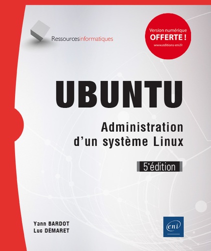 Ubuntu. Administration d'un système Linux 5e édition