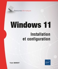 Yann Bardot - Windows 11 - Installation et configuration.