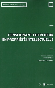 Yann Basire et Caroline Le Goffic - L'enseignant-chercheur en propriété intellectuelle.