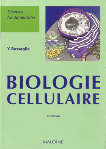 Yann Bassaglia - Biologie cellulaire.