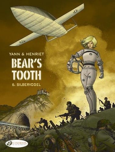 Bear's tooth Tome 6 Silbervogel