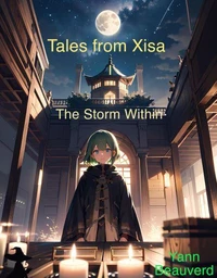 Tales from Xisa I - The Storm Within