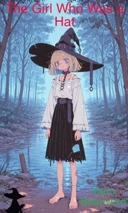 The Girl Who Was a Hat