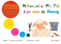 Yann-Bêr Kemener - Mignoned moutig/Les amis de moutig - Abécédaire à colorier.