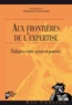 Yann Bérard et Renaud Crespin - Aux frontières de l'expertise - Dialogues entre savoirs et pouvoirs.