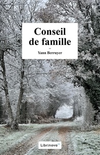 Yann Berruyer - Conseil de famille.