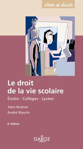 Ou Regarder La Vie Scolaire Le droit de la vie scolaire - Etudes, collèges,... de Yann Buttner