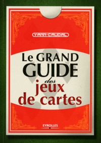 Yann Caudal - Le grand guide des jeux de cartes.