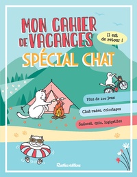 Ebooks pour mobiles à télécharger Mon cahier de vacances spécial chat PDF MOBI CHM 9782815321105 en francais