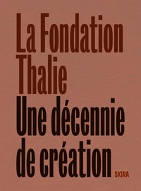 La Fondation Thalie