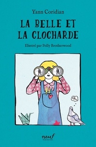 Yann Coridian et Polly Brotherwood - La belle et la clocharde.
