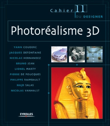 Yann Couderc et Jacques Defontaine - Photoréalisme 3D.