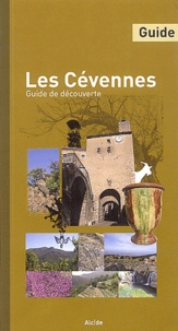 Yann Cruvellier - Les Cévennes - Guide de découverte.