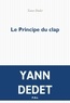 Yann Dedet - Le principe du clap.