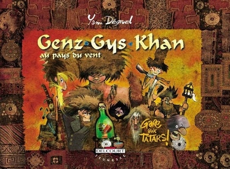 Genz Gys Khan Tome 03 : Gare aux Tatars !
