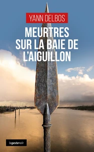 Meurtres sur la baie de l'aiguillon (coll. geste noir)