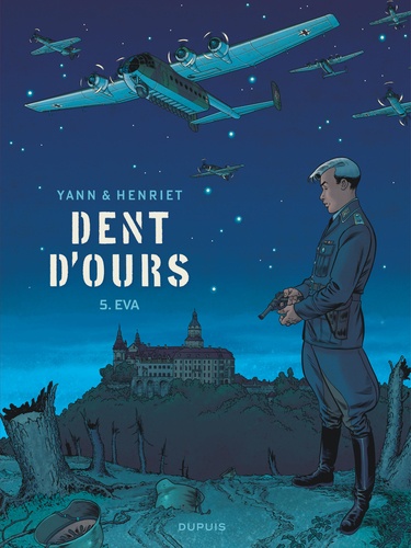 Dent d'ours Tome 5 Eva