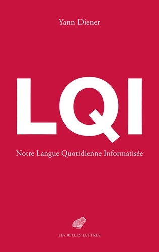 LQI. Notre Langue Quotidienne Informatisée