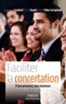 Yann Duzert et Lawrence Susskind - Faciliter la concertation - A bon processus, bon consensus.