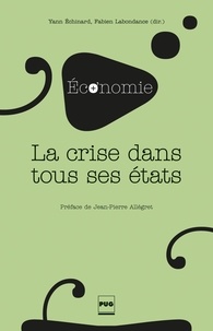 Yann Echinard et Fabien Labondance - La Crise dans tous ses états.