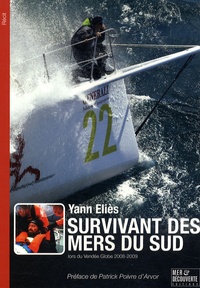 Yann Eliès - Survivant des mers du Sud.