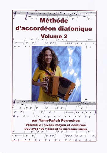 Méthode d'accordéon diatonique. Volume 2, Niveau moyen et confirmé  avec 1 DVD