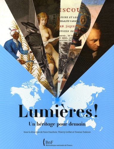 Yann Fauchois et Thierry Grillet - Lumières ! - Un héritage pour demain.